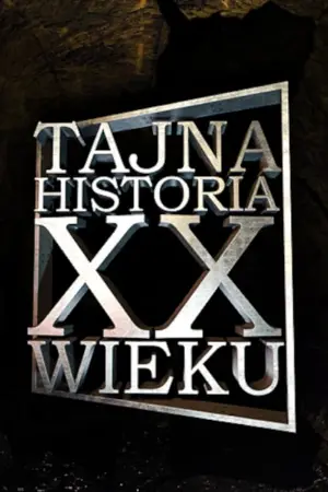 Tajna historia XX wieku