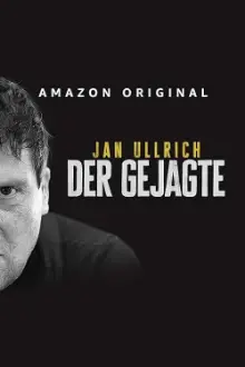 Jan Ullrich - Der Gejagte