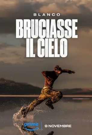 Blanco - Bruciasse il cielo