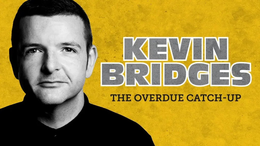 Kevin Bridges: The Overdue Catch-Up