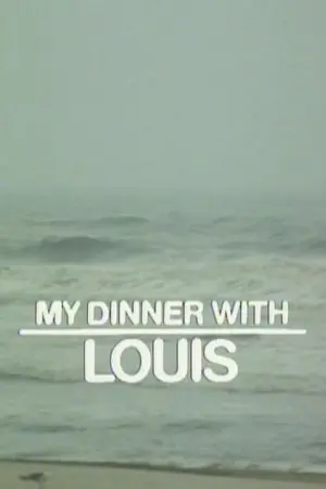 My Dinner with Louis