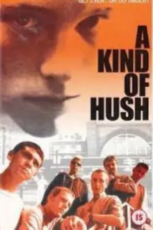 A Kind of Hush