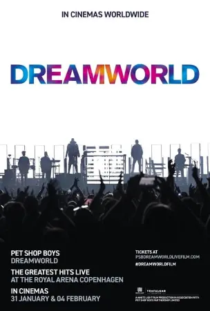 Pet Shop Boys Dreamworld: The Greatest Hits Live at the Royal Arena Copenhagen