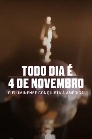 Todo Dia é 4 de Novembro: O Fluminense Conquista a América