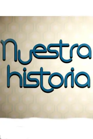 Nuestra Historia