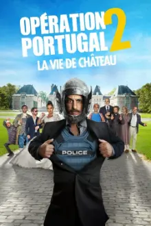 Opération Portugal 2 - La vie de château