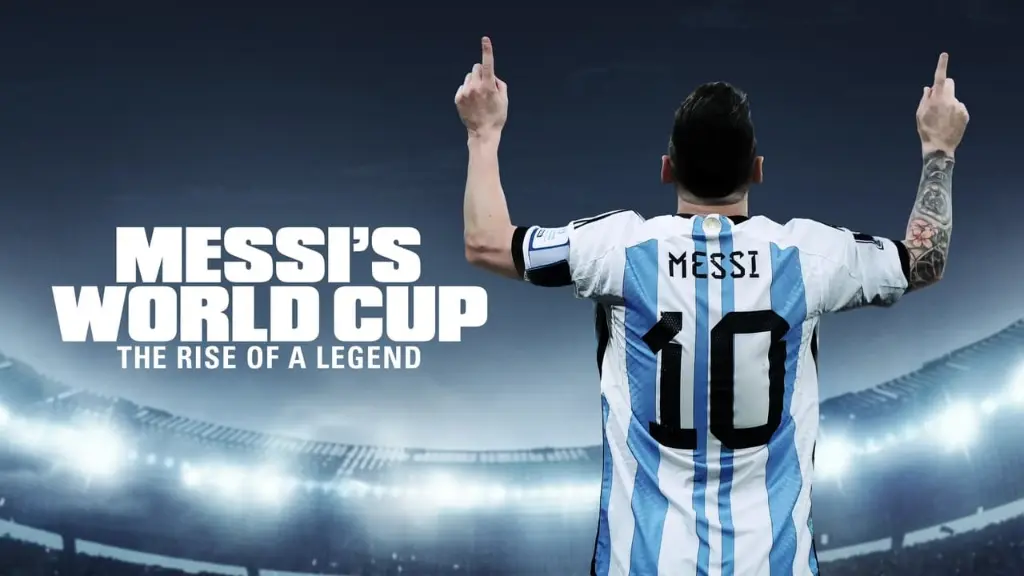 A Copa do Mundo de Messi - A Ascensão da Lenda