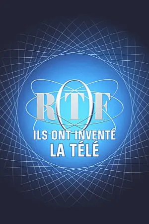 ORTF, ils ont inventé la télévision