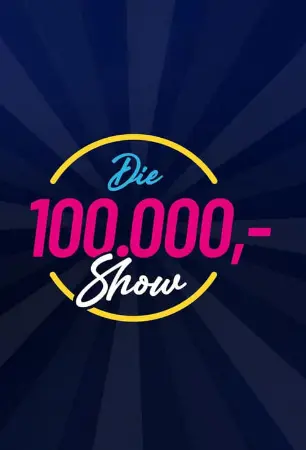 Die 100.000 Mark Show