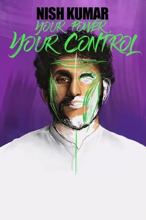 Nish Kumar: Your Power, Your Control