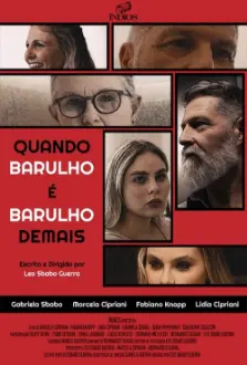 Quando Barulho É Barulho Demais