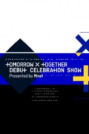 TOMORROW X TOGETHER Debut Celebration Show presented by Mnet