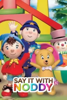 Say it with Noddy