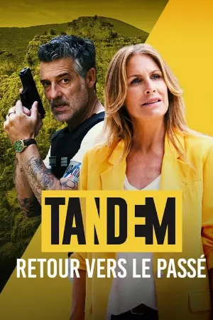 Tandem - Retour vers le passé