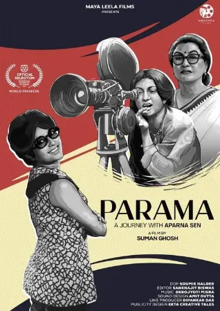 Parama: A Journey with Aparna Sen