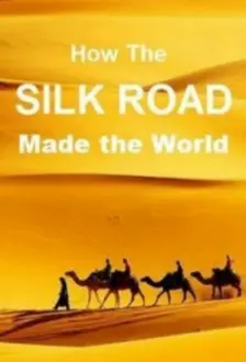 How The Silk Road Made the World