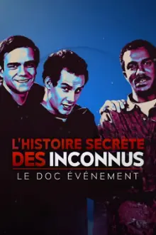 L'Histoire secrète des Inconnus, le doc événement