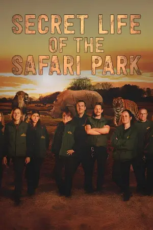 Secret Life of the Safari Park