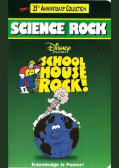 Schoolhouse Rock Science Rock