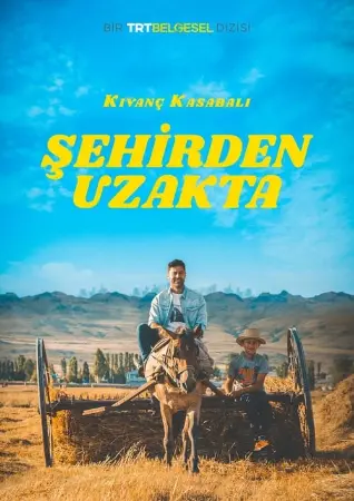 Şehirden Uzakta