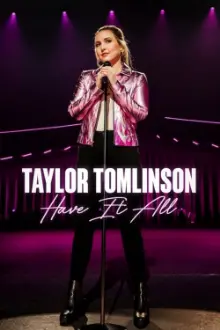 Taylor Tomlinson: Have It All