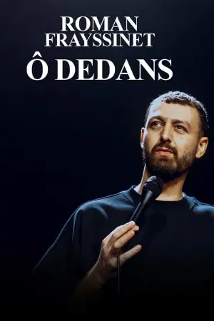 Roman Frayssinet : Ô dedans