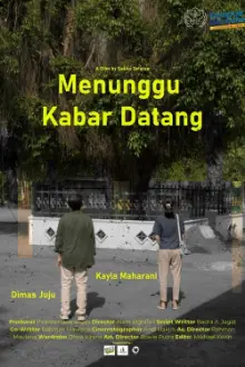 Menunggu Kabar Datang