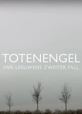 Totenengel - Van Leeuwens zweiter Fall