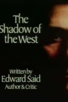 The Shadow of the West