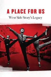 A Place for Us: West Side Story's Legacy