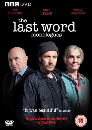 The Last Word Monologues