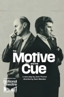 National Theatre Live: The Motive and the Cue
