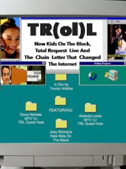 TR(ol)L: New Kids on the Block, Total Request Live and the Chain Letter That Changed the Internet