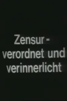 Zensur – Verordnet und Verinnerlicht