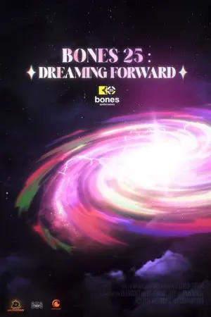 BONES 25: DREAMING FORWARD