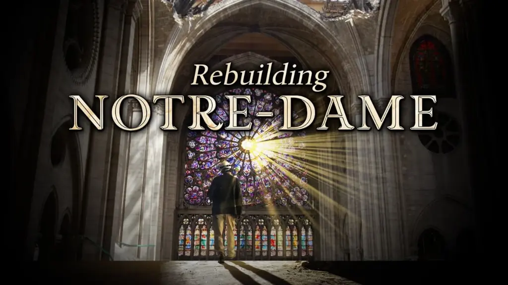 Rebuilding Notre-Dame