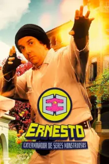 Ernesto, O Exterminador de Seres Monstruosos (e Outras Porcarias)