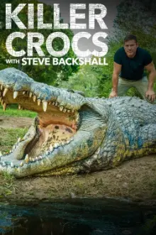 Killer Crocs with Steve Backshall