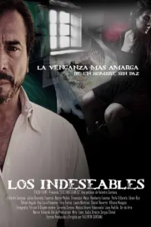 Los indeseables: La venganza más amarga de un hombre sin paz