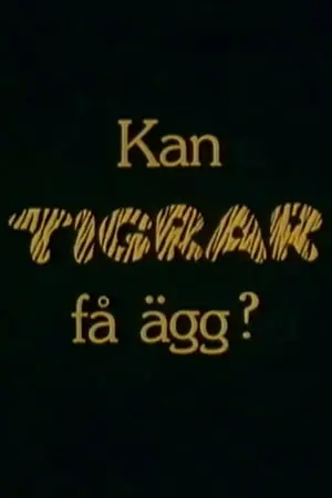 Kan tigrar få ägg?