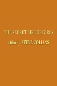 The Secret Life of Girls