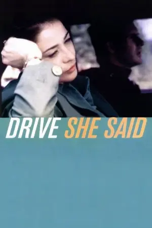 Drive, She Said