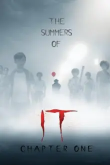 The Summers of IT: Chapter One