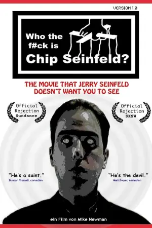 Who the F#ck Is Chip Seinfeld?