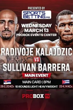 Radivoje Kalajdzic vs. Sullivan Barrera