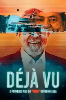 Déjà Vu: O Primeiro Ano do Novo Governo Lula