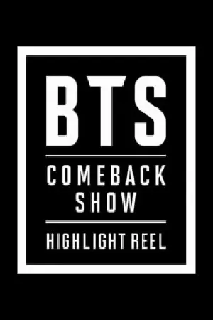 BTS COMEBACKSHOW - HIGHLIGHT REEL