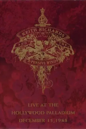 Keith Richards And The X-Pensive Winos: Live At The Hollywood Palladium December 15, 1988