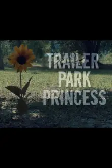 Trailer Park Princess