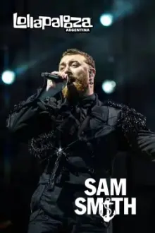 Sam Smith: Lollapalooza Argentina